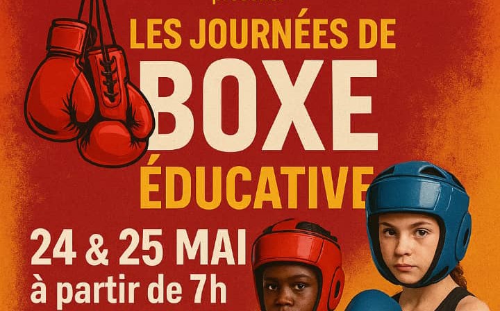 BOXE ÉDUCATIVE : LES JEUNES DE 6 À 15 ANS INVITÉS  LES 24 & 25 MAI AUX PLATEAUX SPORTIFS DU PK7